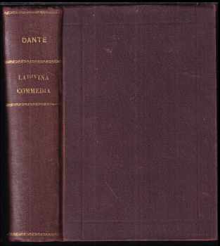 Dante Alighieri: La divina commedia di Dante Alighieri con il commento di Tommaso Casini quinta edizione accresciuta e corretta