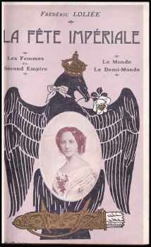 Frédéric Loliée: La fete imperiale