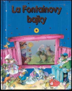 Jean de La Fontaine: La Fontainovy bajky