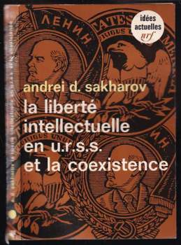 La liberté intellectuelle en U.R.S.S. et la coexistence