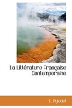 La Littérature Francaise Contemporaine