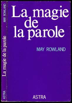 La magie de la parole.