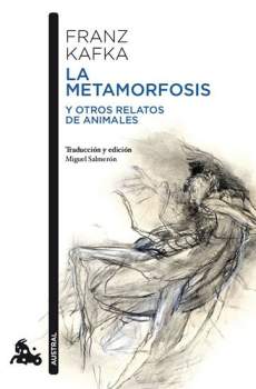Franz Kafka: La metamorfosis y otros relatos de animales
