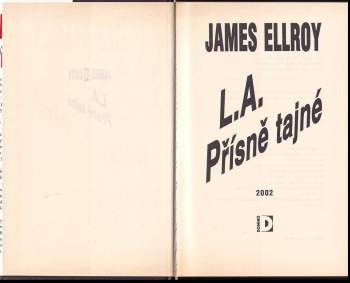 James Ellroy: L.A. Přísně tajné