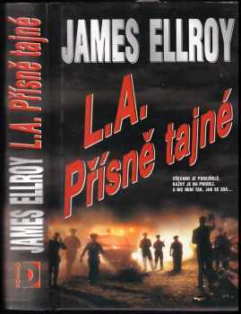 James Ellroy: L.A. Přísně tajné