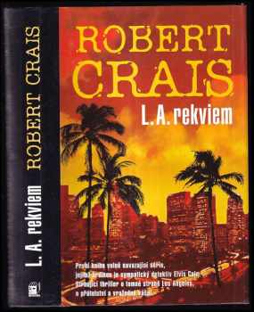 Robert Crais: L.A. rekviem