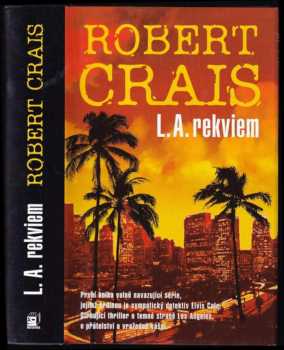 Robert Crais: L.A. rekviem