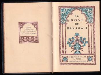 La rose de Bakawali - Collection Ex Oriente Lux.