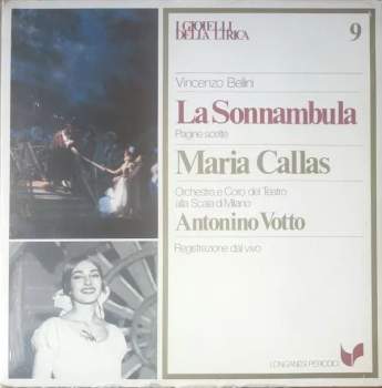 Maria Callas: La Sonnambula (Pagine Scelte)