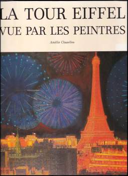La tour eiffel vue par les peintres