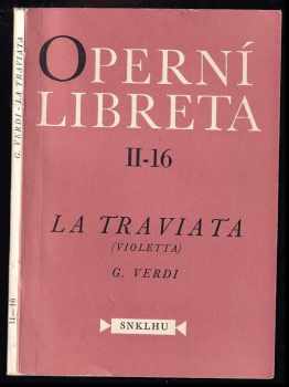 Giuseppe Verdi: La Traviata