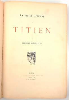 Georges Lafenestre: La vie et l'oeuvre de Titien