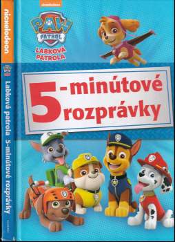 kolektiv: Labková patrola - 5-minútové rozprávky