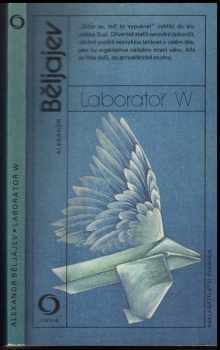 Aleksandr Romanovič Beljajev: Laboratoř W