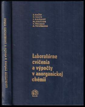 Jiří Kohout: Laboratórne cvičenia s výpočty v anorganickej chemii