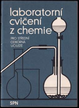 Laboratorní cvičení z chemie pro střední odborná učiliště
