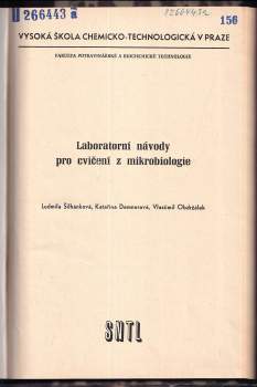 Ludmila Šilhánková: Laboratorní návody pro cvičení z mikrobiologie
