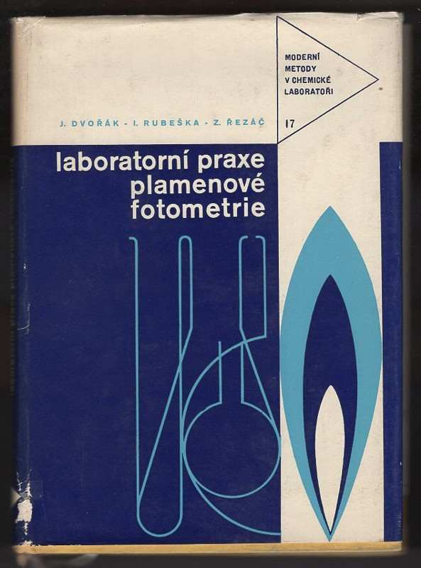 Josef Dvořák: Laboratorní praxe plamenové fotometrie