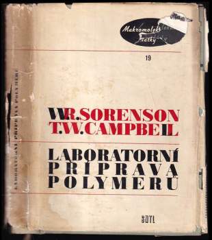 Tod Wildy Campbell: Laboratorní příprava polymerů