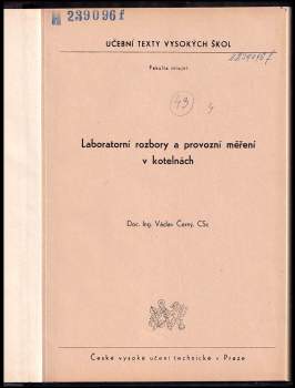 Václav Černý: Laboratorní rozbory a provozní měření v kotelnách