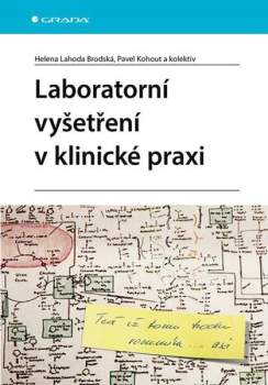 Pavel Kohout: Laboratorní vyšetření v klinické praxi