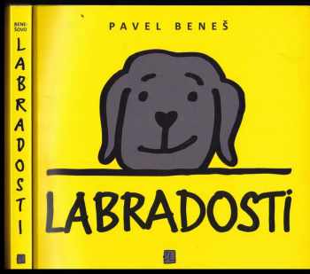 Pavel Beneš: Labradosti