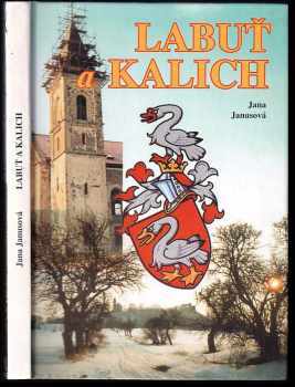 Labuť a kalich - Jana Janusová (1991, Amosium Servis) - ID: 522498