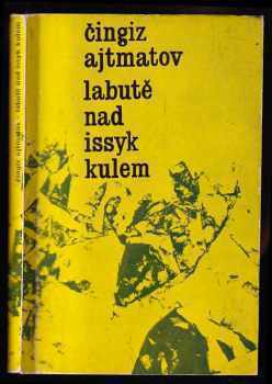 Labutě nad Issyk Kulem