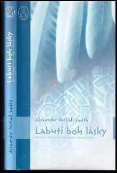 Alexander McCall Smith: Labutí boh lásky