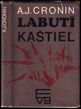 Labutí kaštiel (slovensky) - A. J Cronin (1971, Smena) - ID: 297716