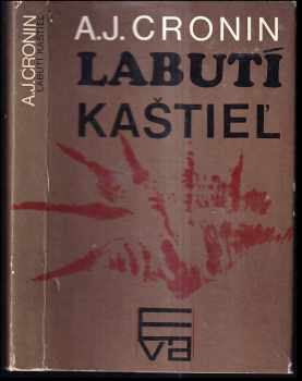 Labutí kaštiel (slovensky) - A. J Cronin (1971, Smena) - ID: 424703