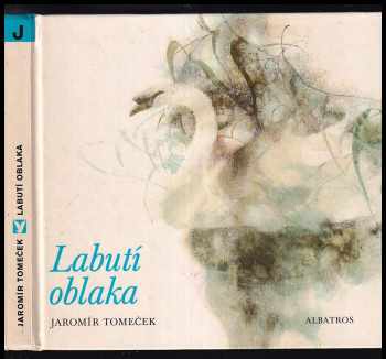 Jaromír Tomeček: Labutí oblaka