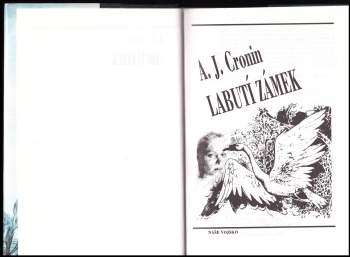 A. J Cronin: Labutí zámek