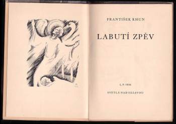 František Khun: Labutí zpěv