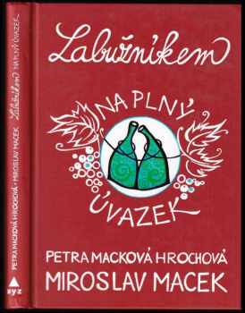 Labužníkem na plný úvazek
