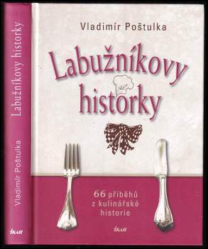 Vladimír Poštulka: Labužníkovy historky