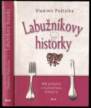 Vladimír Poštulka: Labužníkovy historky