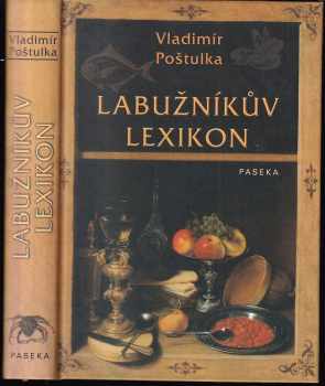 Vladimír Poštulka: Labužníkův lexikon