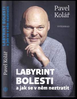 Kolář Pavel: Labyrint bolesti
