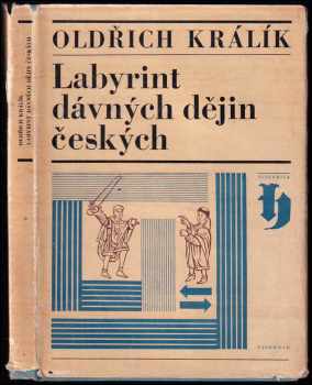 Labyrint dávných dějin českých - Oldřich Králík (1970, Vyšehrad) - ID: 159006