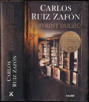 Carlos Ruiz Zafón: Labyrint duchů