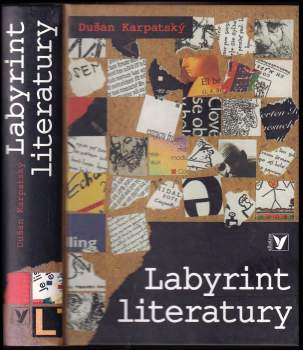 Dušan Karpatský: Labyrint literatury