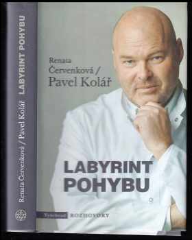 Labyrint pohybu - Pavel Kolář, Renata Červenková (2018, Vyšehrad) - ID: 827537