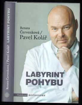 Labyrint pohybu - Pavel Kolář, Renata Červenková (2018, Vyšehrad) - ID: 794916