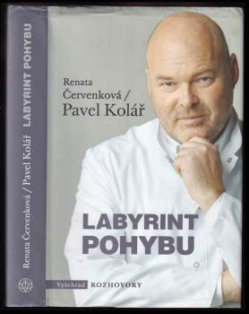 Pavel Kolář: Labyrint pohybu