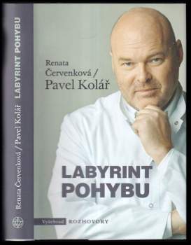 Pavel Kolář: Labyrint pohybu