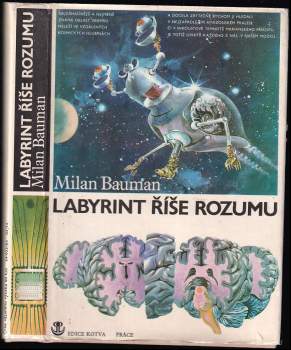 Milan Bauman: Labyrint říše rozumu