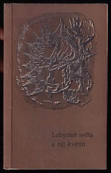 Labyrint světa a ráj květin