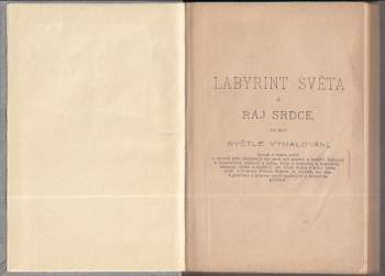 Jan Amos Komenský: Labyrint světa a ráj srdce