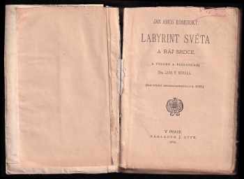 Jan Amos Komenský: Labyrint světa a ráj srdce